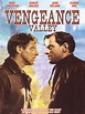 Vengeance Valley - Full Cast & Crew - TV Guide