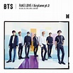 【BTS】FAKE LOVE/Airplane pt.2 [初回限定盤A] | Def Jam Japan | The Official Site