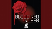 Blood Red Roses - YouTube