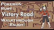 Pokemon Ruby Walkthrough: Victory Road - YouTube