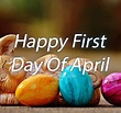 Happy First Day Of April Pictures, Photos, and Images for Facebook ...