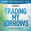 Darrell Evans - Trading My Sorrows (High Key Without Background Vocals ...