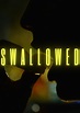 Swallowed - Film 2022 - Scary-Movies.de