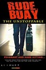 Rude Buay ... The Unstoppable - IMDb