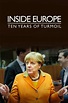 Inside Europe: Ten Years of Turmoil (2019) - Taste