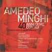 40 anni di me con voi - cuori di pace in medio oriente by Amedeo Minghi ...