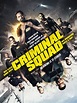 Affiche du film Criminal Squad - Affiche 1 sur 5 - AlloCiné