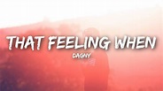 Dagny - That Feeling When (Lyrics / Lyrics Video) - YouTube