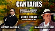 JOAN MANUEL SERRAT - CANTARES - CAMINANTE, NO HAY CAMINO - RECITADO POR ...