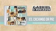 Gabriel o Pensador - Cachimbo da Paz - YouTube