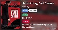 Something Evil Comes (film, 2009) - FilmVandaag.nl