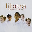 Angel Voices: Libera In Concert: LIBERA: Amazon.ca: Music