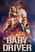 Baby Driver (2017) - Posters — The Movie Database (TMDB)