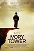 Ivory Tower (2014) Movie Reviews - COFCA