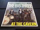 popsike.com - THE BIG THREE - AT THE CAVERN EP 1963 DECCA DFE 8552 RARE ...