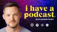 Damien Fahey and I Have A Podcast (Part 1): TRL and the Internet - I ...