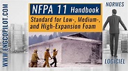NFPA 11, Standard for Low-, Medium-, and High-Expansion Foam ...
