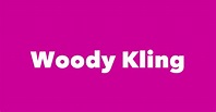 Woody Kling - Spouse, Children, Birthday & More