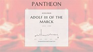 Adolf III of the Marck Biography - German royal | Pantheon