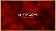 Ally Brooke - Last Christmas (Audio) - YouTube