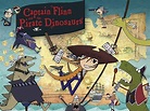 Watch Captain Flinn and the Pirate Dinosaurs, Season 1 | Prime Video