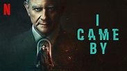 I Came By (2022) – Review | Netflix Thriller | Heaven of Horror