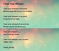 I Hear Your Whisper by katie james - I Hear Your Whisper Poem
