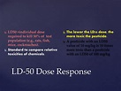 PPT - Lethal Dose LD50 PowerPoint Presentation, free download - ID:2033869