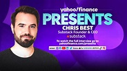 Yahoo Finance Presents: Chris Best, Substack Founder & CEO
