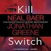 Amazon.com: Kill Switch (Audible Audio Edition): Neal Baer, Jonathan ...