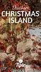 Best Christmas Island Travel Tips | Christmas island, Island travel, Island