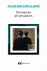 Amazon.fr - Simulacres et Simulation - Baudrillard, Jean - Livres