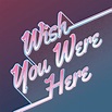 Wish You Were Here Lettering Card 262115 Vector Art at Vecteezy
