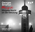 Maigrets Nacht an der Kreuzung / Kommissar Maigret Bd.7 (3 Audio-CDs ...