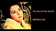 BRENDA LEE - The End of the World - YouTube