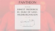 Ernest Frederick III, Duke of Saxe-Hildburghausen Biography - Duke of ...