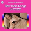 Best Indie Songs of 2020 | Spotify Playlist