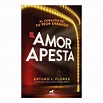 El Amor Apesta Vergara Arturo J. Flores | Bodega Aurrera en línea
