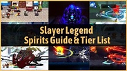 Slayer Legend Spirits Guide & Tier List - Best Loadouts