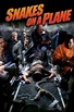 Snakes on a Plane - Rotten Tomatoes
