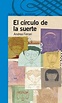 EL CIRCULO DE LA SUERTE - FERRARI ANDREA - Sinopsis del libro, reseñas ...