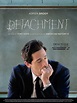 DETACHMENT Trailer, Poster and Three Clips - FilmoFilia