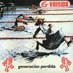 6 Voltios - Generación Perdida Lyrics and Tracklist | Genius
