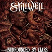 StillWell - Surrounded By Liars Lyrics and Tracklist | Genius