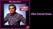 George Jones - "Wine Colored Roses" | George jones, Youtube, Country ...