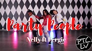 "Party People" Nelly ft Fergie | Trevontae Leggin Choreography - YouTube