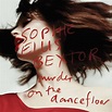 Sophie Ellis-Bextor - Murder on the Dancefloor - Single Lyrics and ...