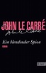Ein blendender Spion (ebook), John le Carré | 9783843708562 | Boeken ...