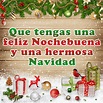 Banco de Imágenes Gratis: Que tengas una feliz Nochebuena y una hermosa ...