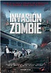 → Invasion zombie: Fecha de estreno Argentina, poster latino afiche ...